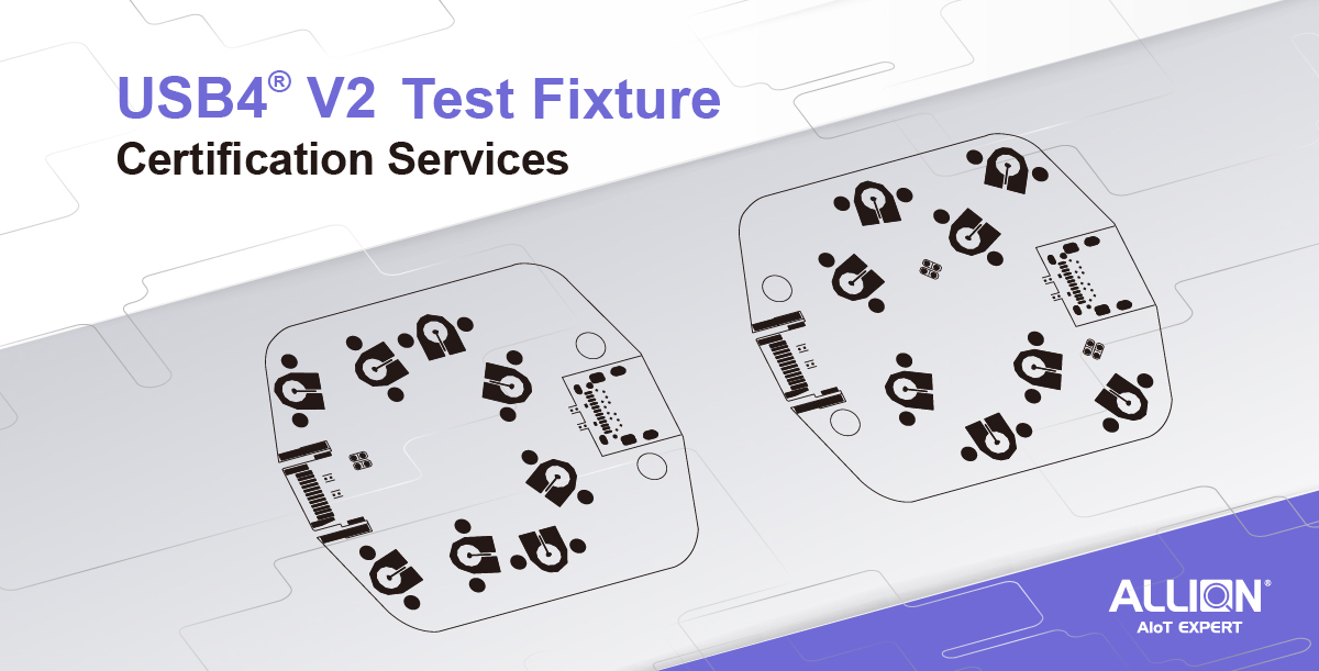 USB4 V2 Test Fixture Certification Services